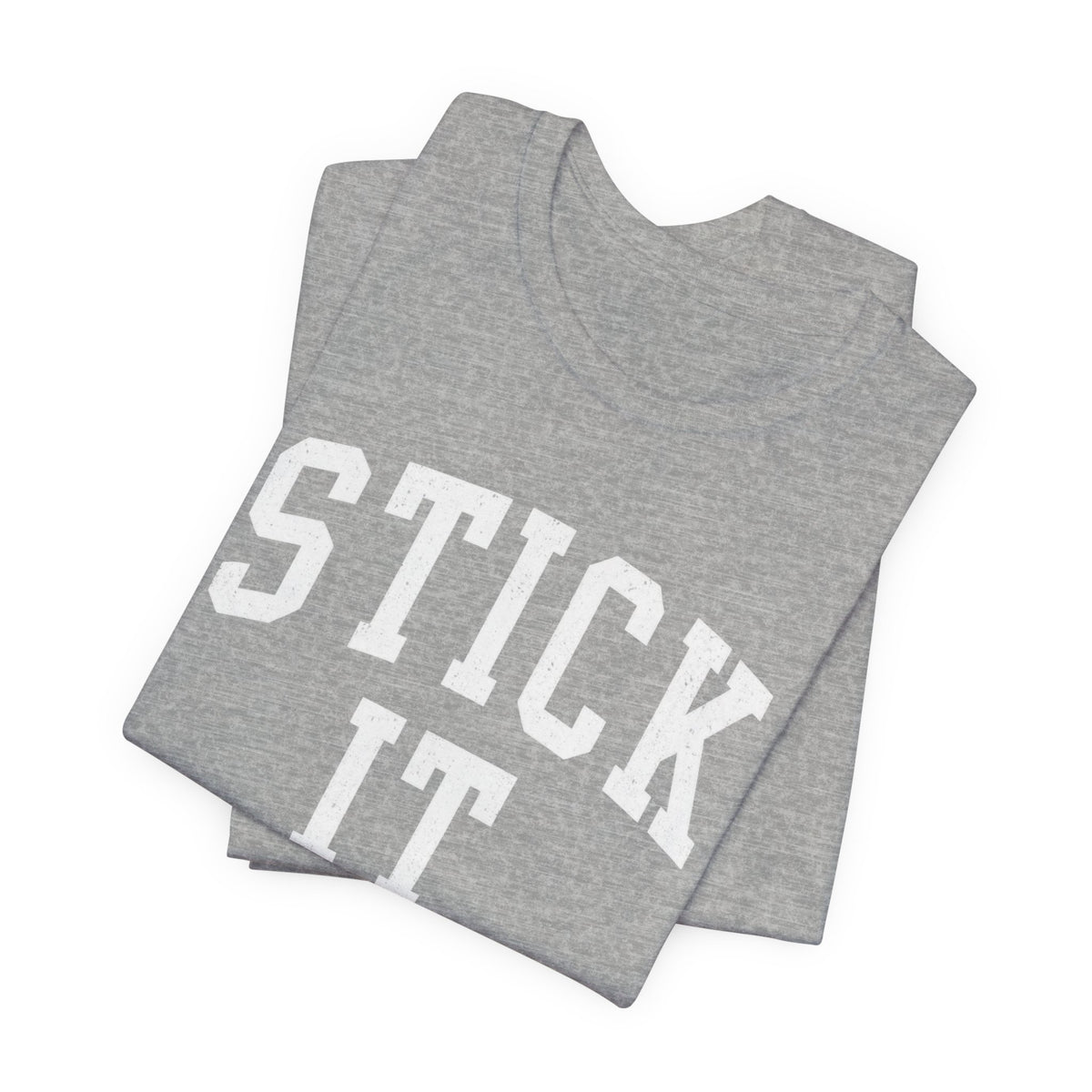 Stick It T-Shirt