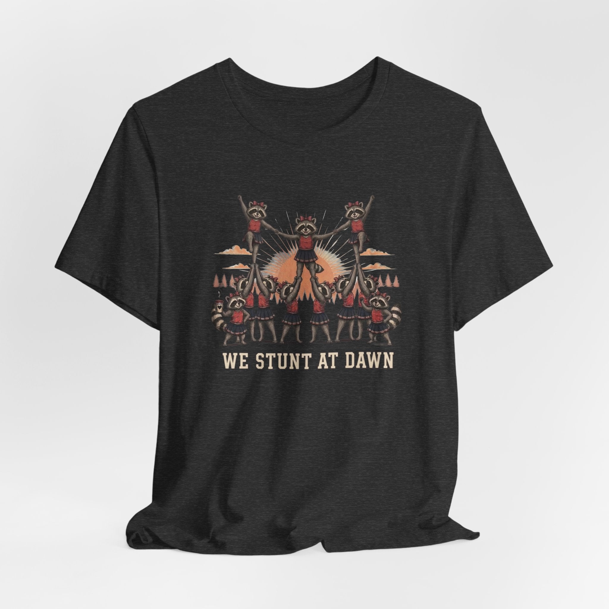 We Stunt at Dawn-Pyramid T-Shirt