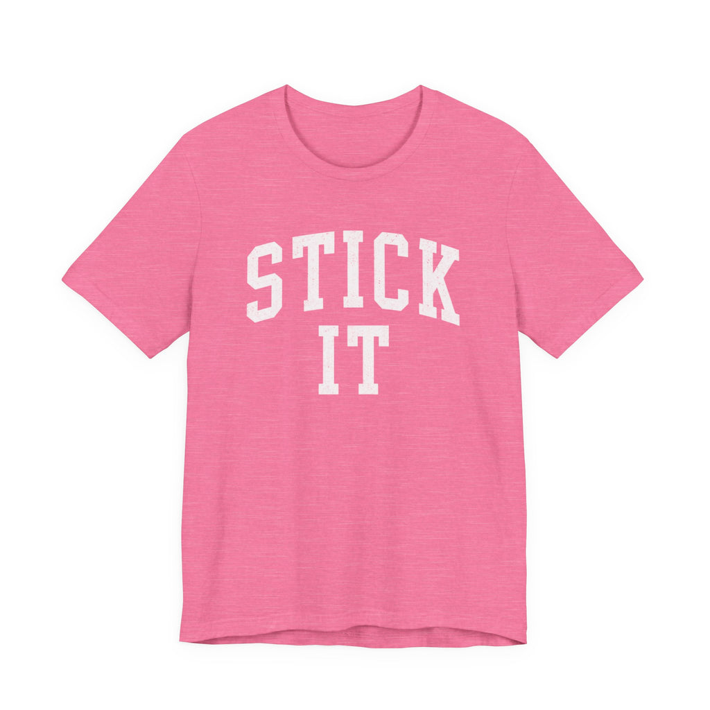 Stick It T-Shirt
