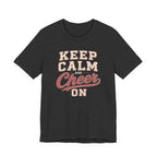 Keep Calm and Cheer On T-Shirt
