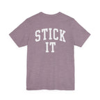 Stick It Front/Back T-Shirt