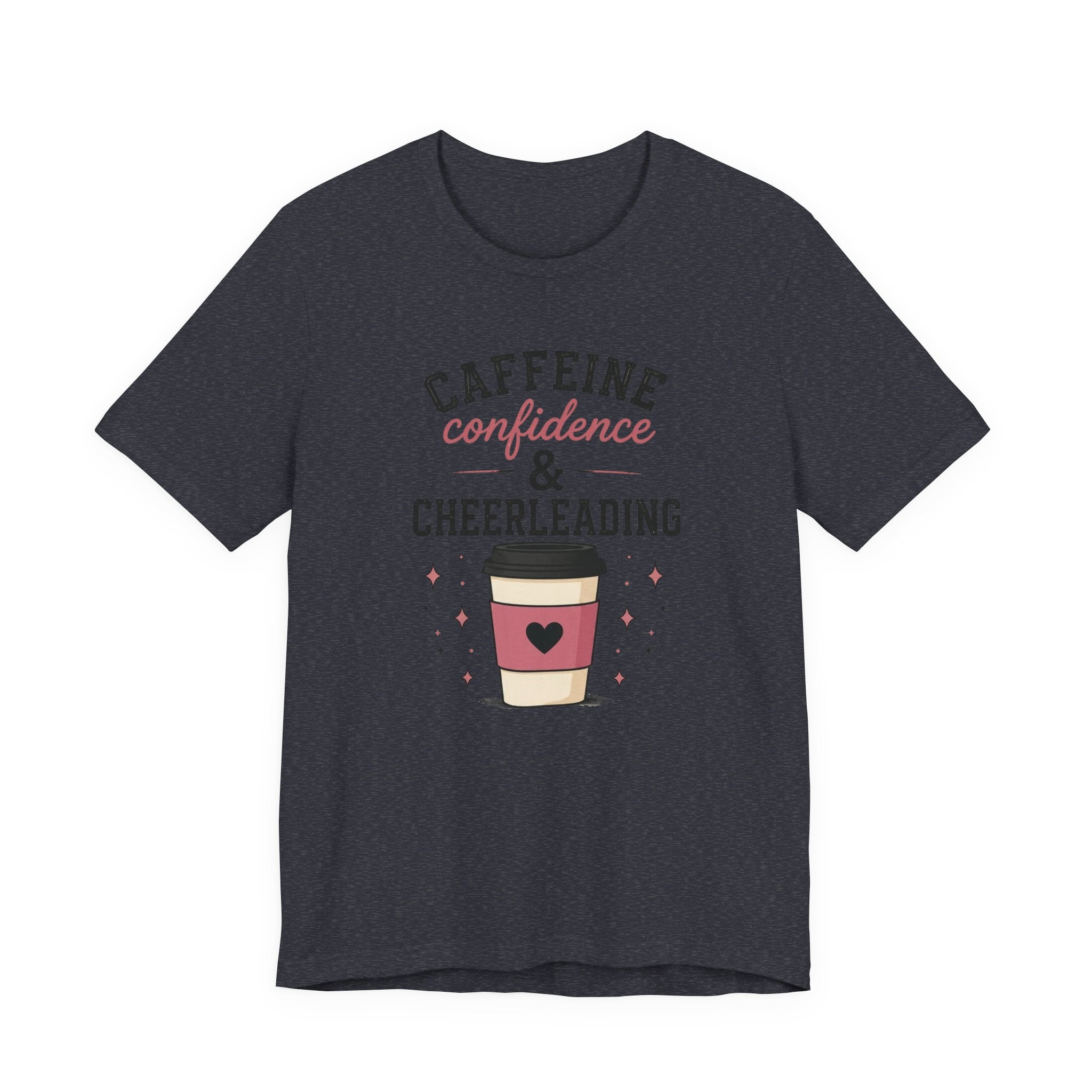 Caffeine Confidence & Cheerleading T-Shirt