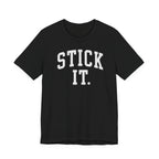 Stick It T-Shirt