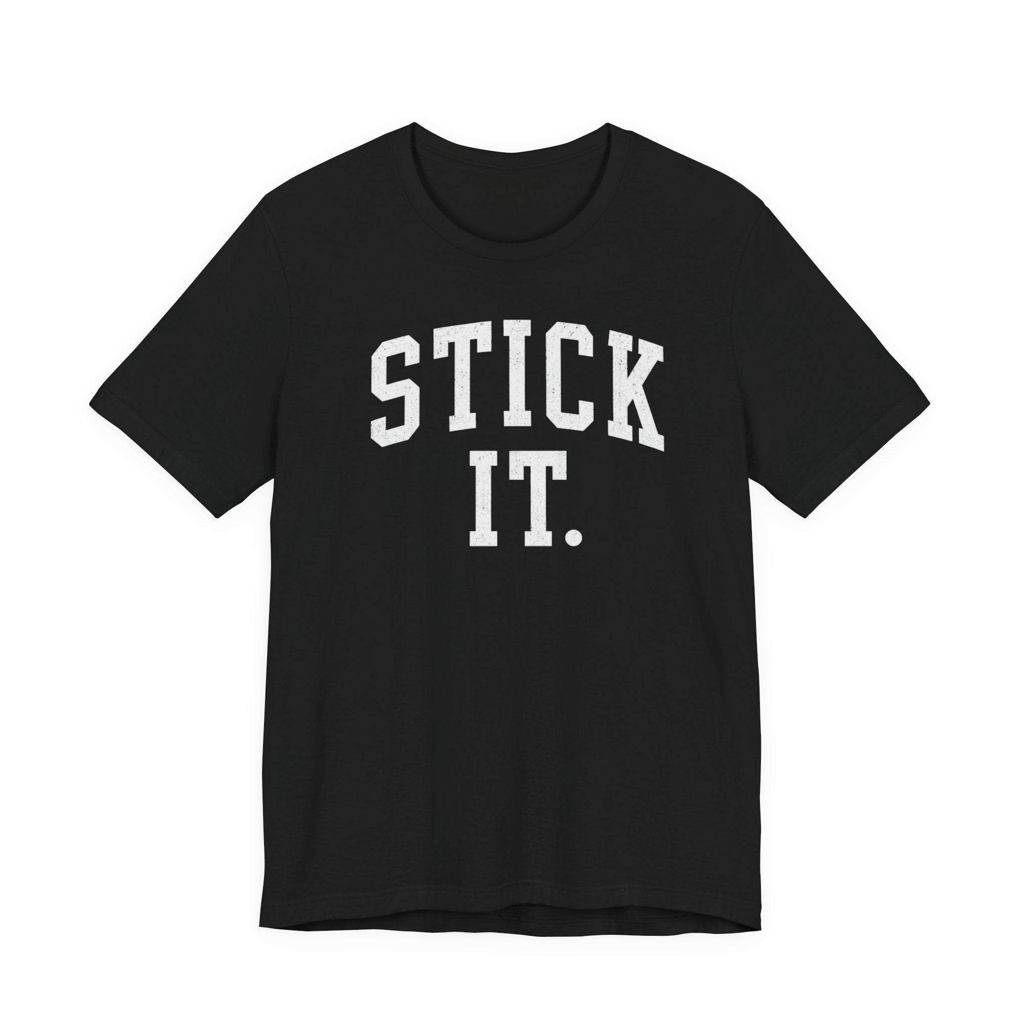 Stick It T-Shirt