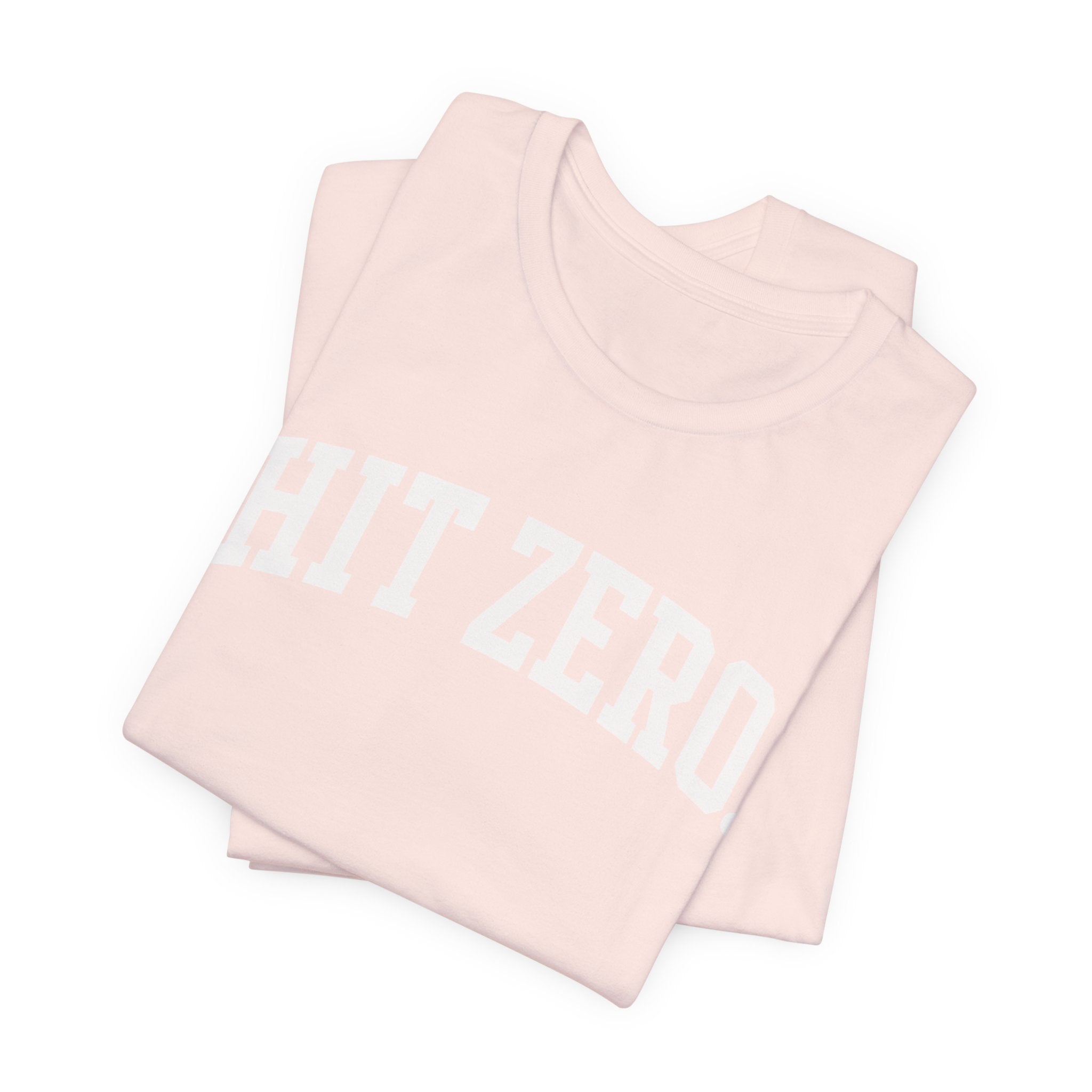 Hit Zero T-Shirt