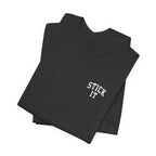 Stick It Front/Back T-Shirt