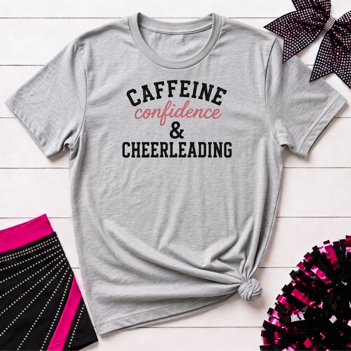 Caffeine Confidence & Cheerleading T-Shirt