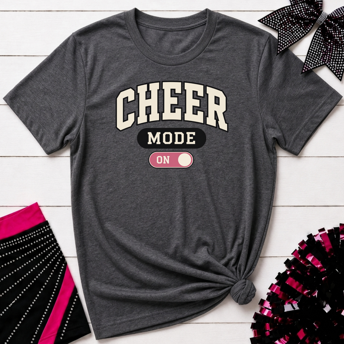 Cheer Mode On T-Shirt