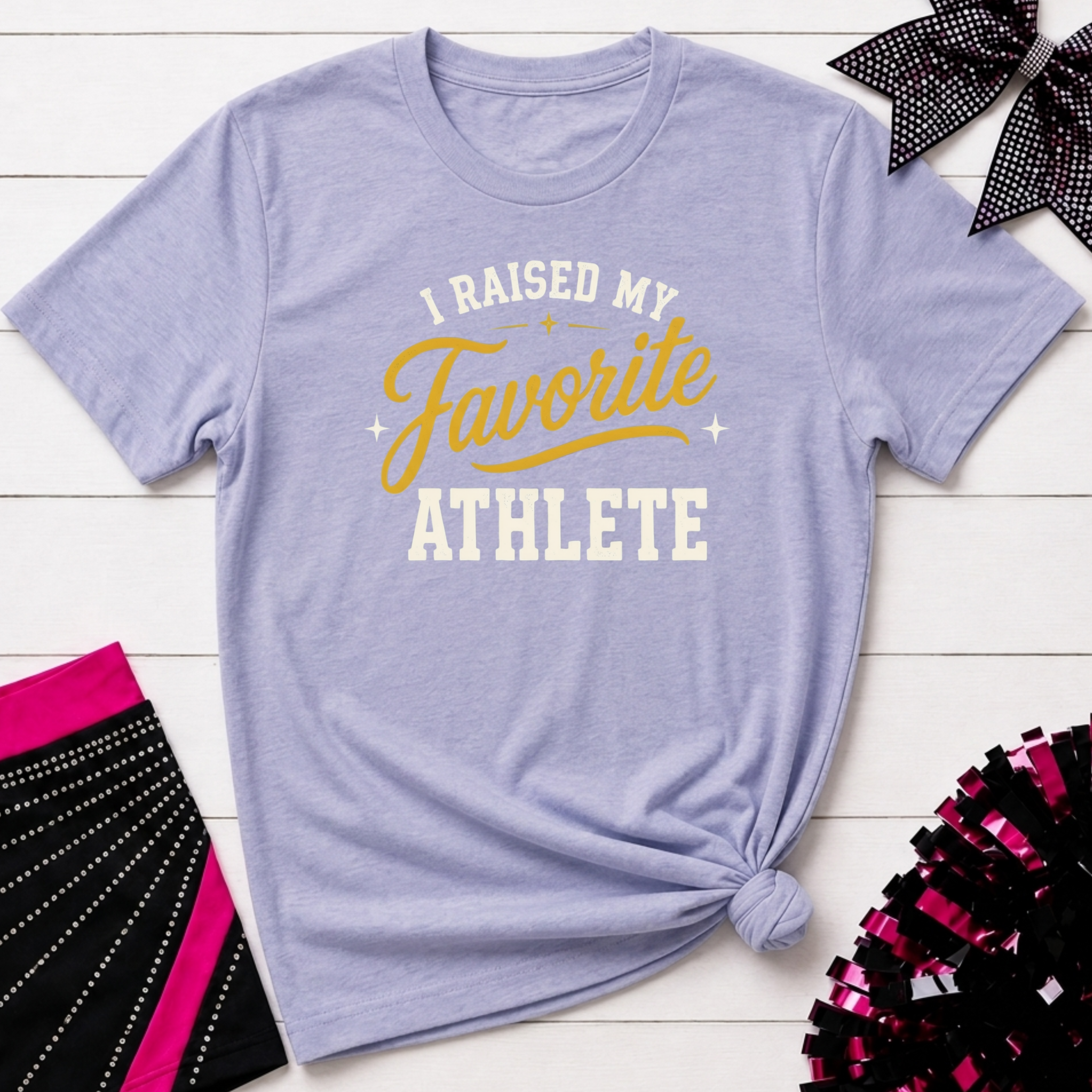 I Raised My Favorite Athlete T-Shirt