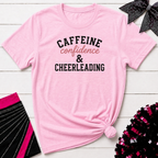 Caffeine Confidence & Cheerleading T-Shirt