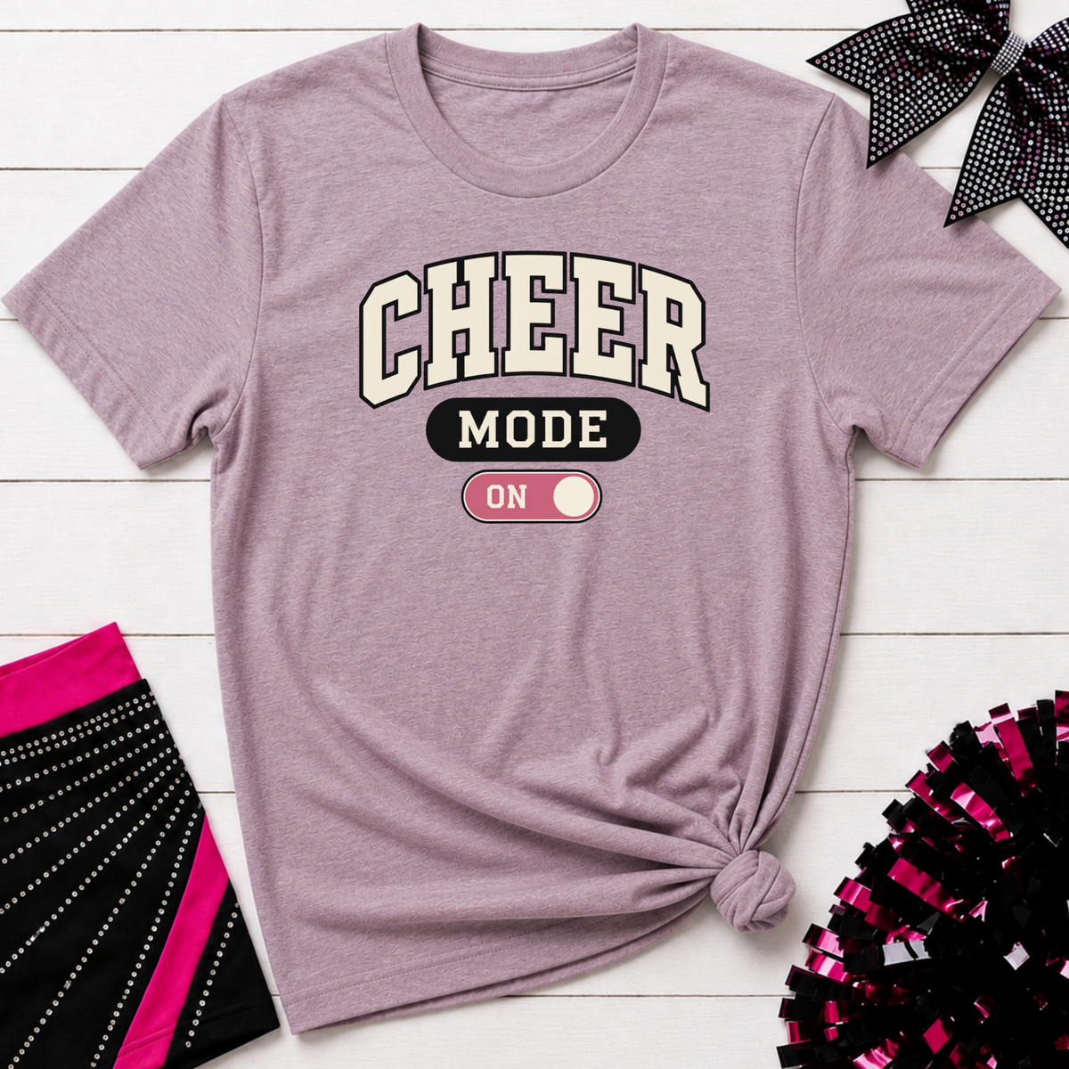 Cheer Mode On T-Shirt
