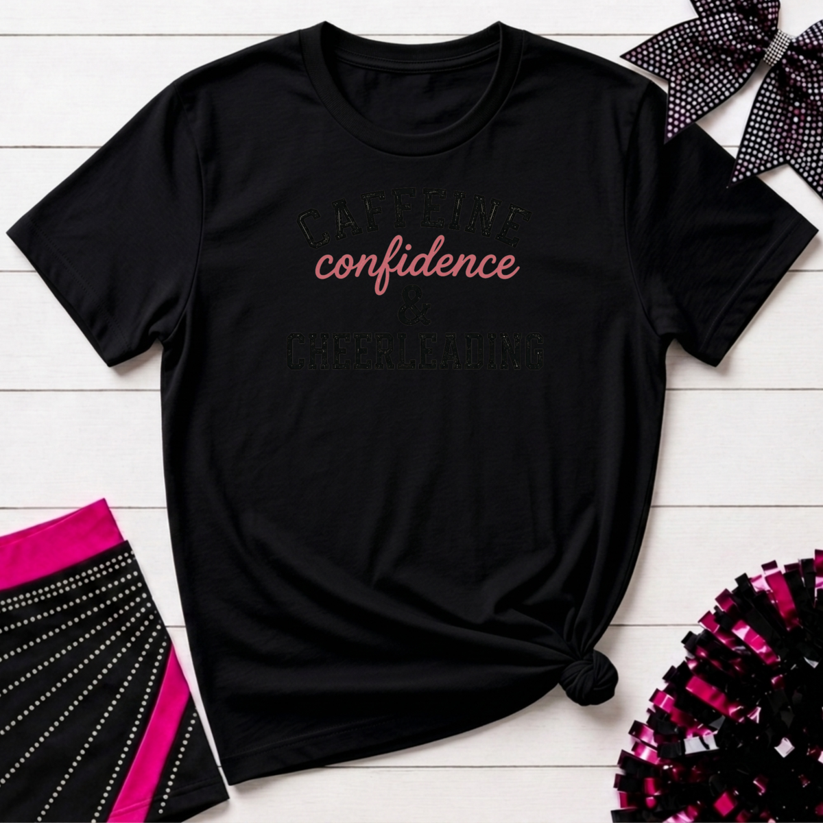 Caffeine Confidence & Cheerleading T-Shirt